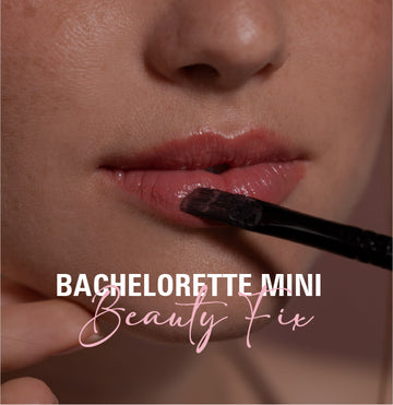 🌟 Bachelorette Mini Beauty Fix